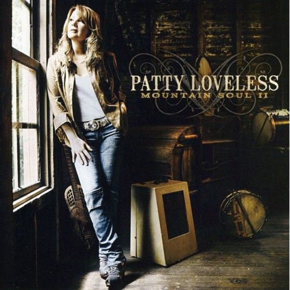 Patty Loveless - Mountain Soul II  CD